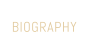 BIOGRAPHY