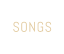 SONGS